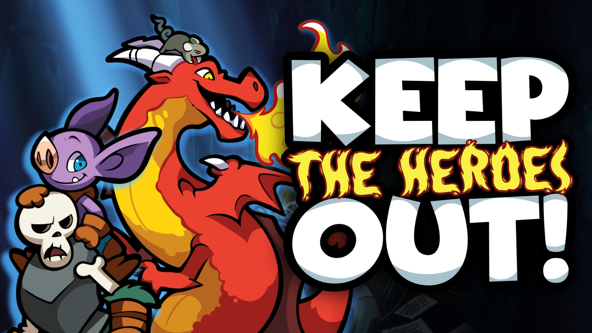 Keep The Heroes Out